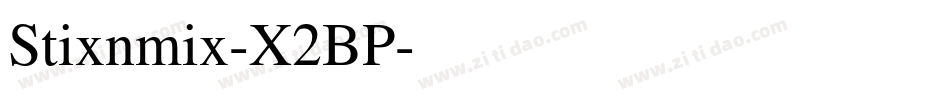 Stixnmix-X2BP字体转换