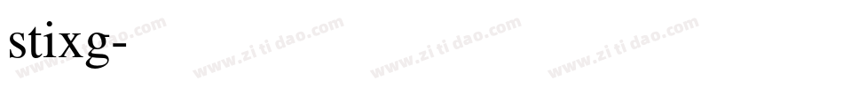 stixg字体转换