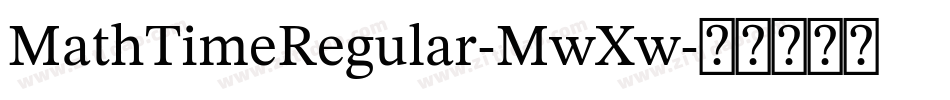 MathTimeRegular-MwXw字体转换