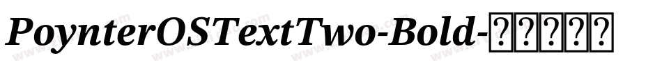PoynterOSTextTwo-Bold字体转换