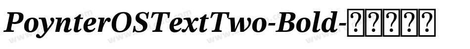 PoynterOSTextTwo-Bold字体转换