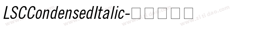 LSCCondensedItalic字体转换