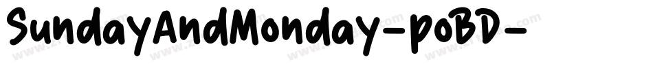 SundayAndMonday-poBD字体转换