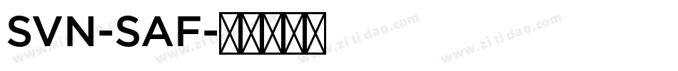 SVN-SAF字体转换