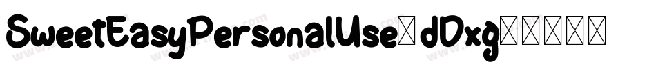 SweetEasyPersonalUse-dDxg字体转换