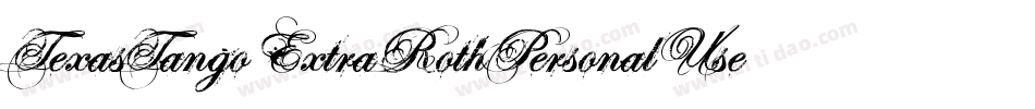 TexasTangoExtraRothPersonalUseCondensedRegular-lG7d字体转换