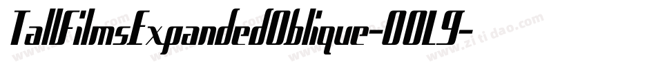 TallFilmsExpandedOblique-0OL9字体转换