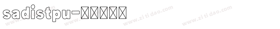 sadistpu字体转换