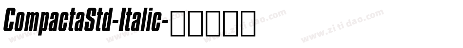 CompactaStd-Italic字体转换