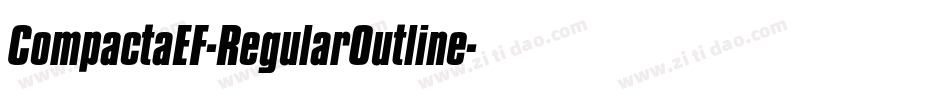 CompactaEF-RegularOutline字体转换