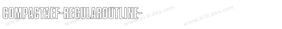 CompactaEF-RegularOutline字体转换
