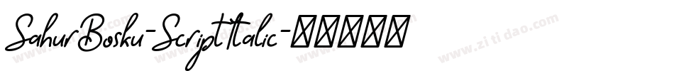 SahurBosku-ScriptItalic字体转换