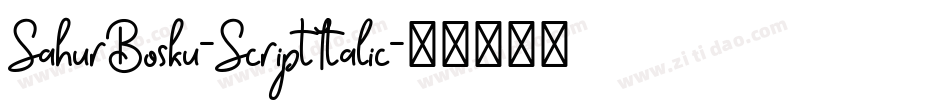 SahurBosku-ScriptItalic字体转换