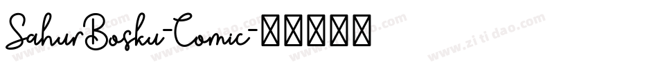 SahurBosku-Comic字体转换