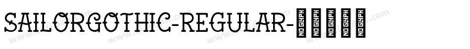 SailorGothic-Regular字体转换