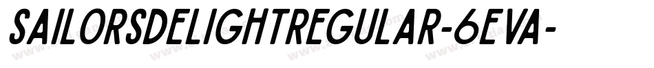 SailorsDelightRegular-6EVA字体转换