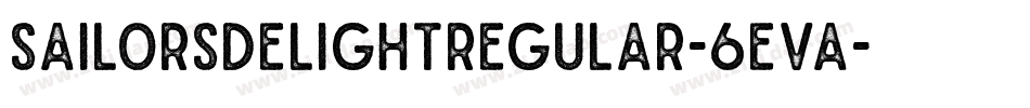 SailorsDelightRegular-6EVA字体转换
