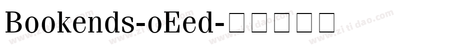 Bookends-oEed字体转换
