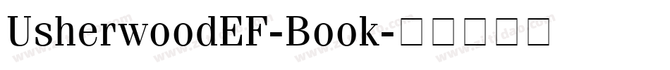 UsherwoodEF-Book字体转换
