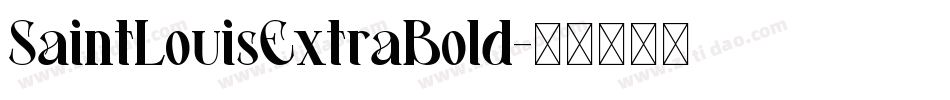 SaintLouisExtraBold字体转换