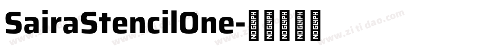 SairaStencilOne字体转换
