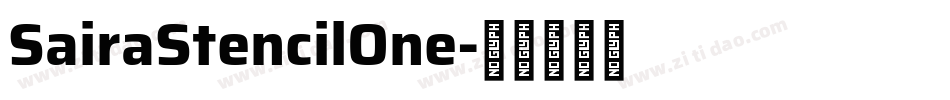 SairaStencilOne字体转换