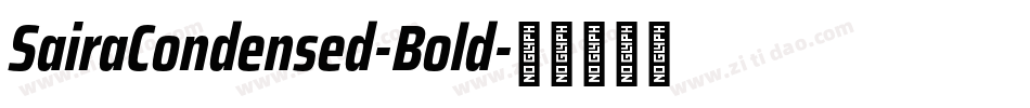 SairaCondensed-Bold字体转换