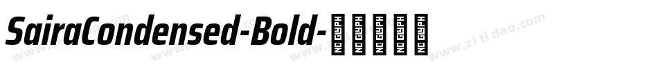 SairaCondensed-Bold字体转换