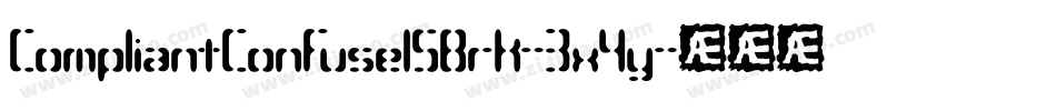 CompliantConfuse1SBrk-3x4y字体转换