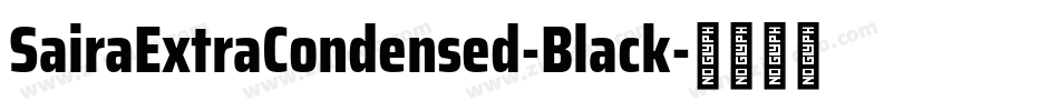SairaExtraCondensed-Black字体转换