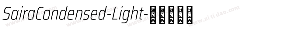 SairaCondensed-Light字体转换