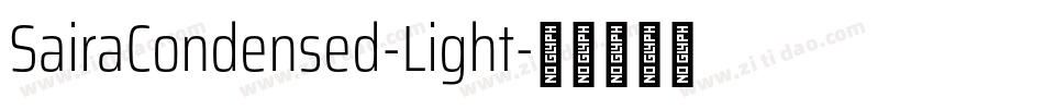 SairaCondensed-Light字体转换