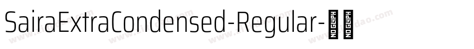 SairaExtraCondensed-Regular字体转换