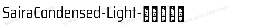 SairaCondensed-Light字体转换