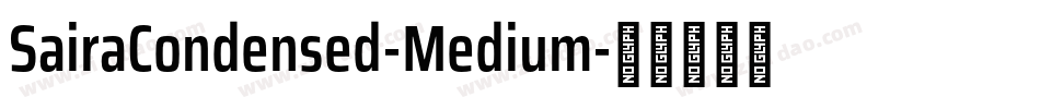 SairaCondensed-Medium字体转换