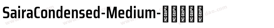 SairaCondensed-Medium字体转换