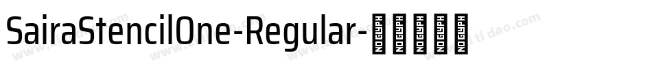 SairaStencilOne-Regular字体转换