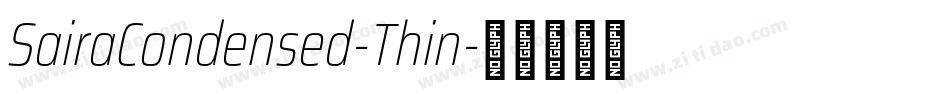 SairaCondensed-Thin字体转换