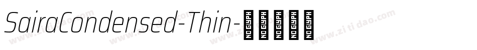 SairaCondensed-Thin字体转换