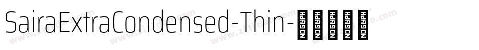 SairaExtraCondensed-Thin字体转换