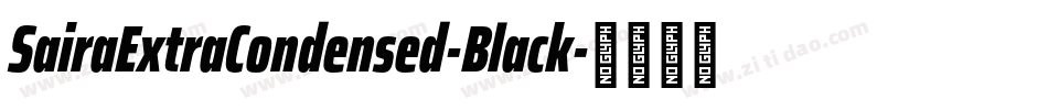 SairaExtraCondensed-Black字体转换