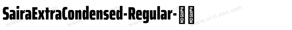 SairaExtraCondensed-Regular字体转换