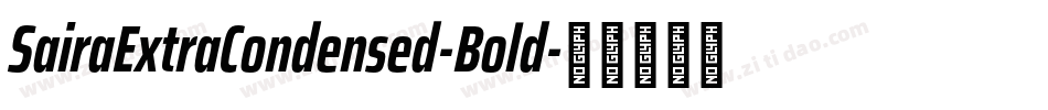 SairaExtraCondensed-Bold字体转换