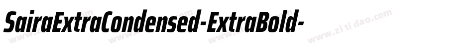 SairaExtraCondensed-ExtraBold字体转换