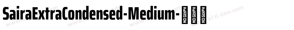 SairaExtraCondensed-Medium字体转换