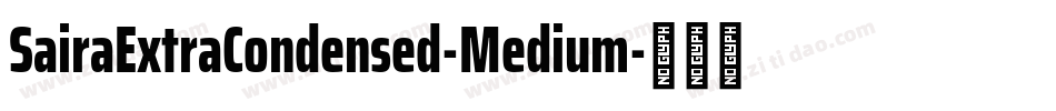 SairaExtraCondensed-Medium字体转换