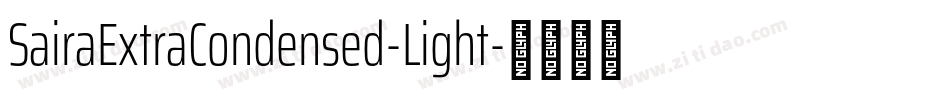 SairaExtraCondensed-Light字体转换