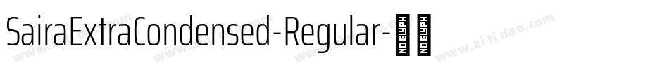 SairaExtraCondensed-Regular字体转换