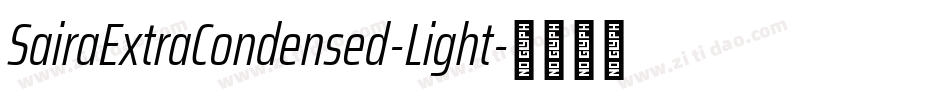 SairaExtraCondensed-Light字体转换