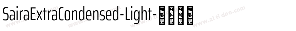 SairaExtraCondensed-Light字体转换